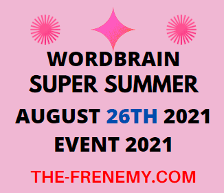 Wordbrain Super Summer August 26 2021 Answers Puzzle