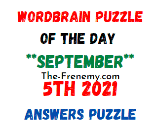 Wordbrain Puzzle of the Day September 5 2021 Answers Today