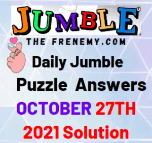 Daily Jumble Answers Today October 27 2021 Solution