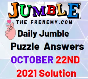 Daily Jumble Puzzle Answers Today October 22 2021 Solution