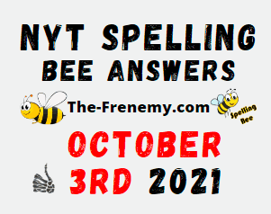 Nyt Spelling Bee Daily Puzzle October 3 2021 Answers