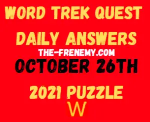 Word Trek Daily Quest Puzzle October 26 2021 Answers