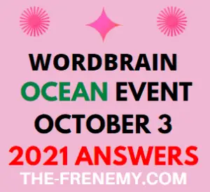 Wordbrain Ocean Event October 3 2021 Answers Puzzle