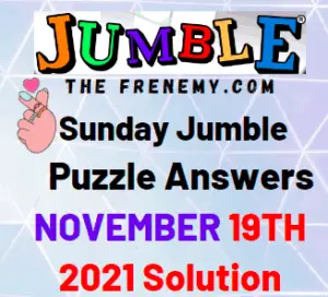 Daily Jumble Answer Today November 19 2021 Solutions