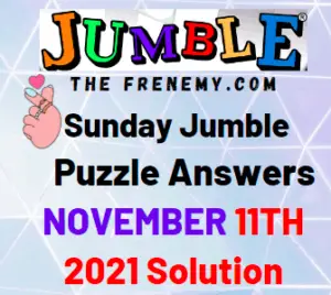Daily Jumble Answers Today November 11 2021 Solution
