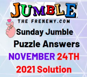 Daily Jumble Answers Today November 24 2021 Solution