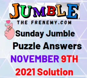 Daily Jumble Answers Today November 9 2021 Solution