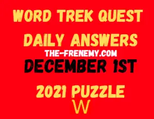 Word Trek Qiuest Daily Puzzle December 1 2021 Answers