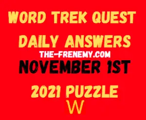 Word Trek Quest Daily November 1 2021 Answers Puzzle
