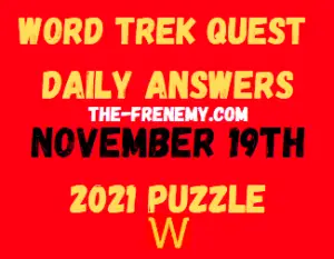 Word Trek Quest Daily November 19 2021 Answers Puzzle