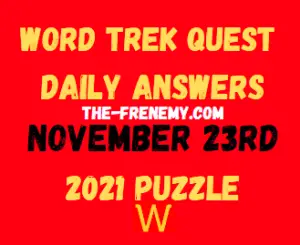 Word Trek Quest Daily November 23 2021 Answers Puzzle