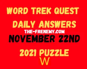 Word Trek Quest Daily Puzzle November 22 2021 Answers