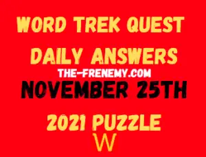 Word Trek Quest Daily Puzzle November 25 2021 Answers