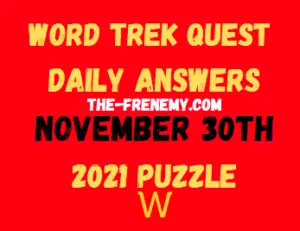 Word Trek Quest Daily Puzzle November 30 2021 Answers