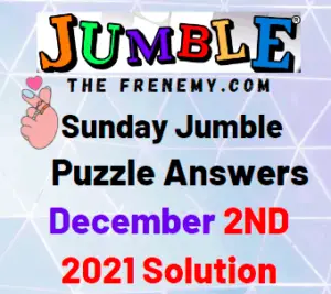Daily Jumble Answers Today December 2 2021 Solution