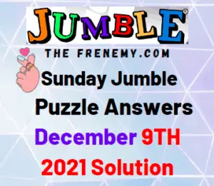 Daily Jumble Answers Today December 9 2021 Solution