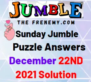 Jumble Answers Today December 22 2021 Answers Puzzle