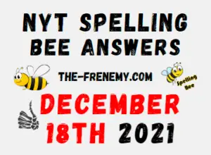 Nyt Spelling Bee Solver Puzzle December 18 2021 Answers