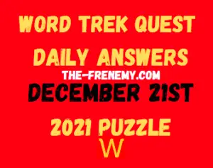 Word Trek Quest Daily December 21 2021 Answers Puzzle