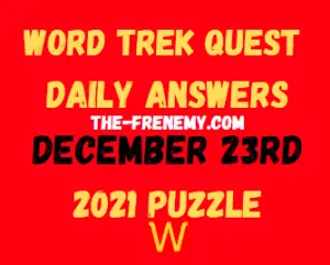 Word Trek Quest Daily Puzzle December 23 2021 Answers
