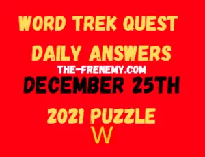 Word Trek Quest Daily Puzzle December 25 2021 Answers