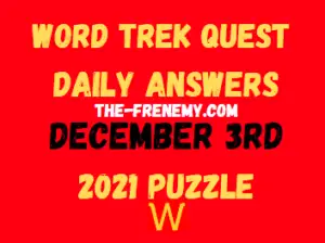 Word Trek Quest Daily Puzzle December 3 2021 Answers