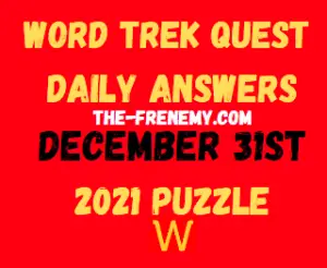 Word Trek Quest Daily Puzzle December 31 2021 Answers
