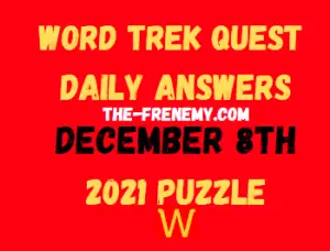 Word Trek Quest Daily Puzzle December 8 2021 Answers
