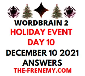 Wordbrain 2 Holiday Event Day 10 December 10 2021 Answers Puzzle