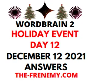 Wordbrain 2 Holiday Event Day 12 December 12 2021 Answers Puzzle