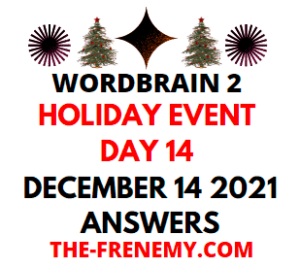 Wordbrain 2 Holiday Event Day 14 December 14 2021 Answers
