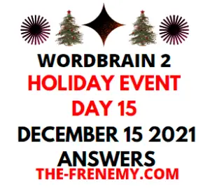 Wordbrain 2 Holiday Event Day 15 December 15 2021 Answers Puzzle