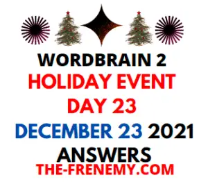 Wordbrain 2 Holiday Event Day 23 December 23 2021 Answers Puzzle