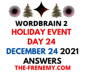 Wordbrain 2 Holiday Event Day 24 December 24 2021 Answers Puzzle