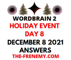 Wordbrain 2 Holiday Event Day 8 December 8 2021 Answers Puzzle
