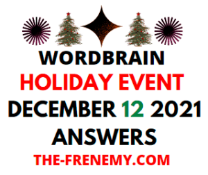 Wordbrain Holiday Event December 12 2021 Answers and Solution