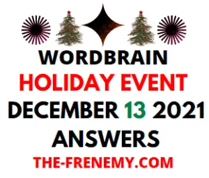 Wordbrain Holiday Event December 13 2021 Answers