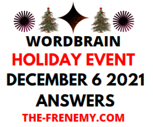 Wordbrain Holiday Event December 6 2021 Answers and Solution