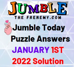 Jumble Answers Today January 1 2022 Solution