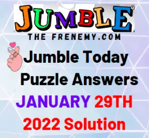 Jumble Answers Today January 29 2022 Solution
