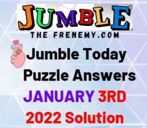Jumble Answers Today January 3 2022 Solution
