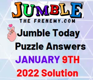 Jumble Answers Today January 9 2022 Solution