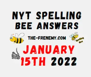 NYT Spelling Bee Answers January 15 2022 Answers