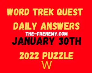 Word Trek Daily Quest Puzzle Challenge January 30 2022 Answers