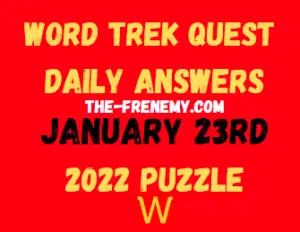 Word Trek Ques Daily Puzzle January 23 2022 Answers