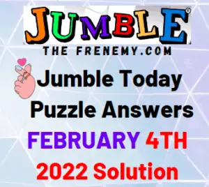 Jumble Answers Today February 4 2022 Solution