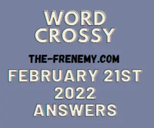 Word Crossy Daily Puzzle February 21 2022 Answers