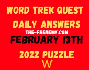 Word Trek Daily Quest Puzzle Challenge February 13 2022 Answers