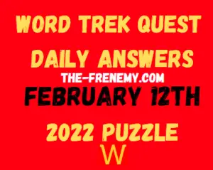 Word Trek Daily Quest Puzzle February 12 2022 Answers
