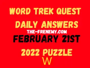 Word Trek Daily Quest Puzzle February 21 2022 Answers